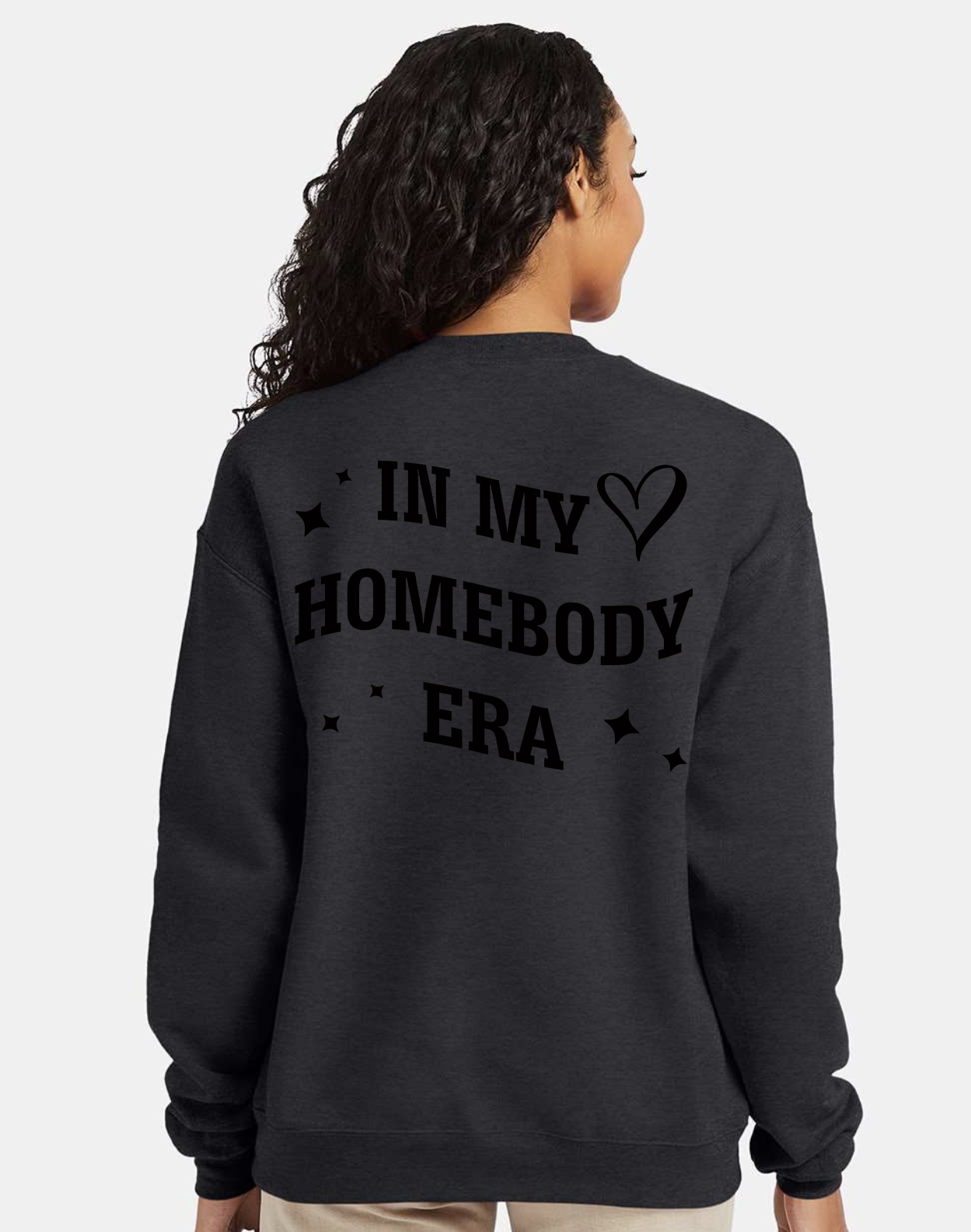 IN MY HOMEBODY ERA SWEATSHIRT